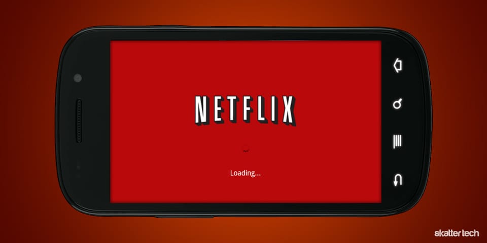 Netflix App Finally Hits Android, Experience Not So Great